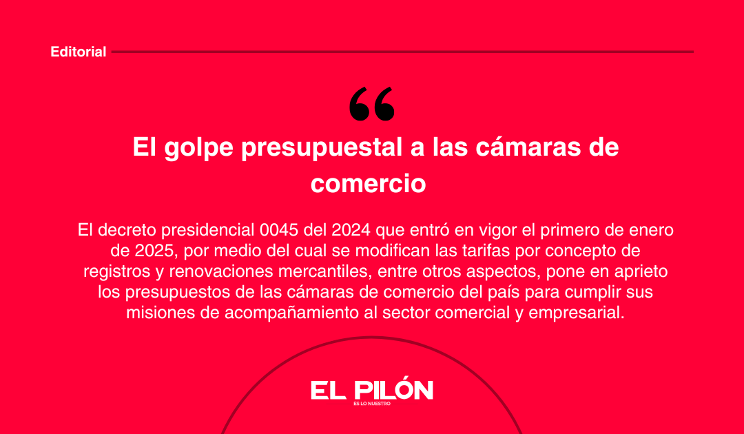 El golpe presupuestal a las cámaras de comercio
