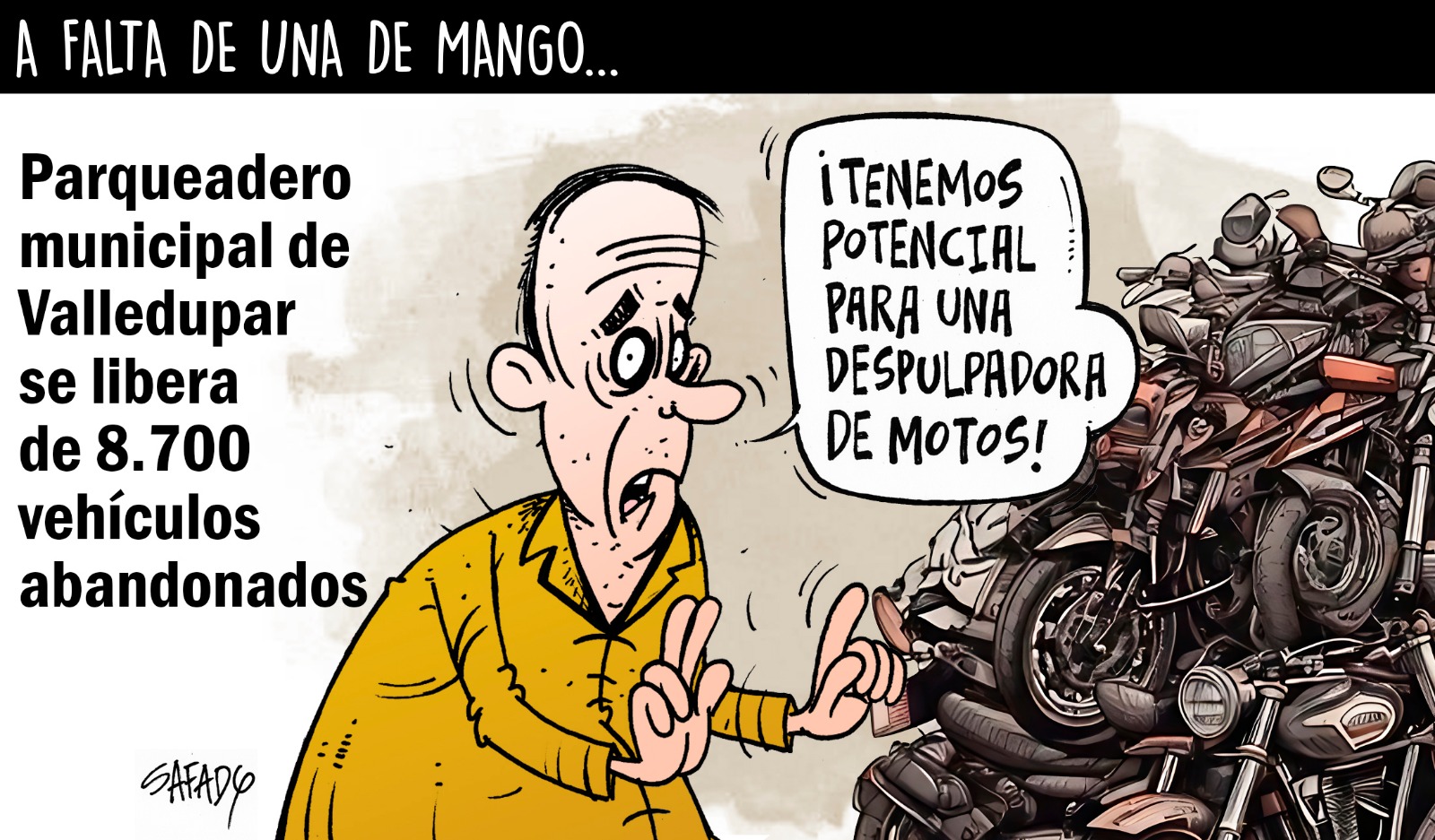 A falta de una de mango…