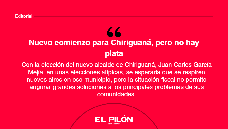 Nuevo comienzo para Chiriguaná, pero no hay plata