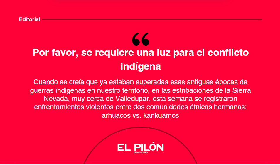 Por favor, se requiere una luz para el conflicto indígena