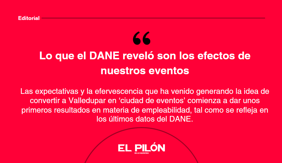 Lo que el DANE reveló son los efectos de nuestros eventos