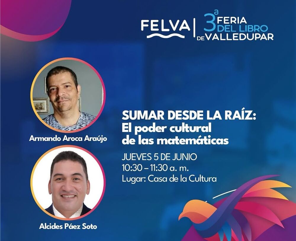 Las matemáticas y la cultura convergen en la Felva 2025: conoce aquí todos los detalles
