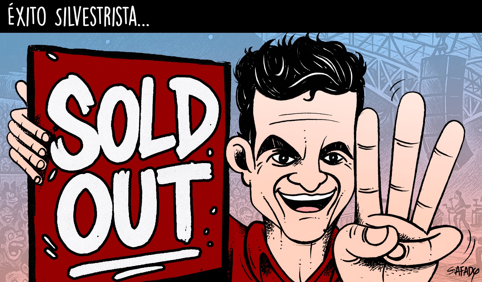 Éxito silvestrista…