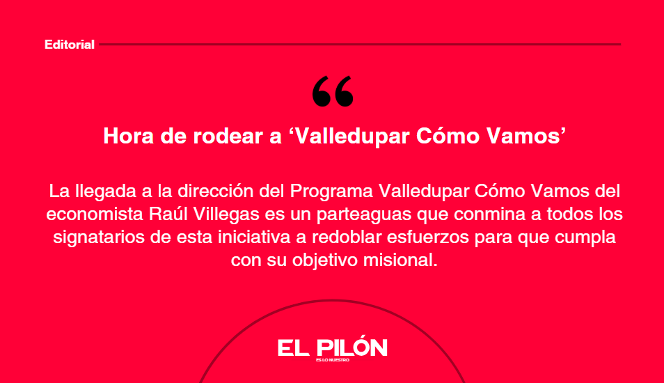 Hora de rodear a ‘Valledupar Cómo Vamos’