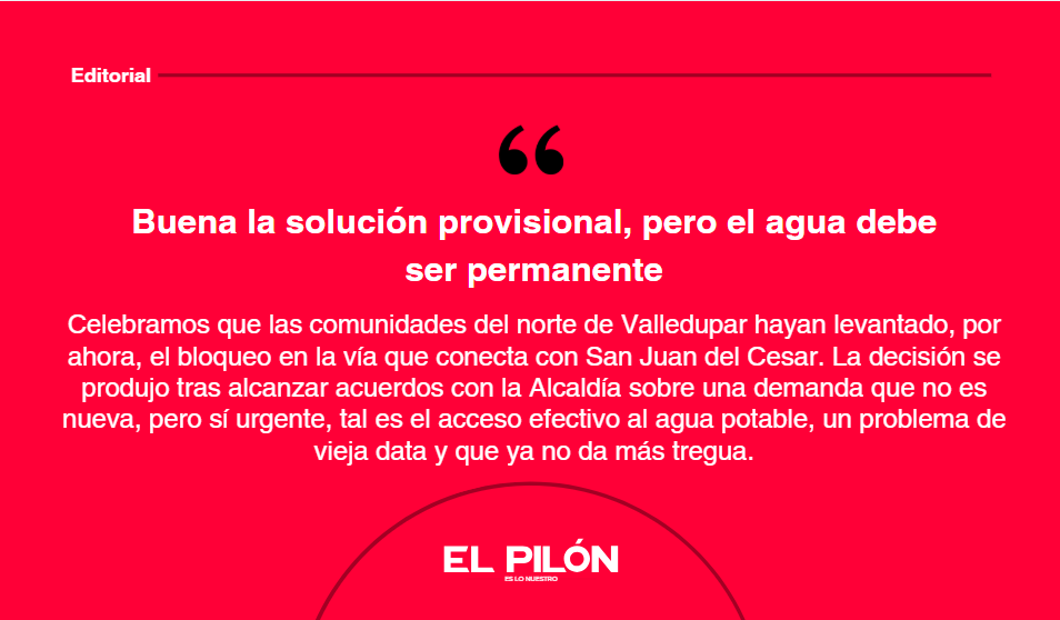 Buena la solución provisional, pero el agua debe ser permanente
