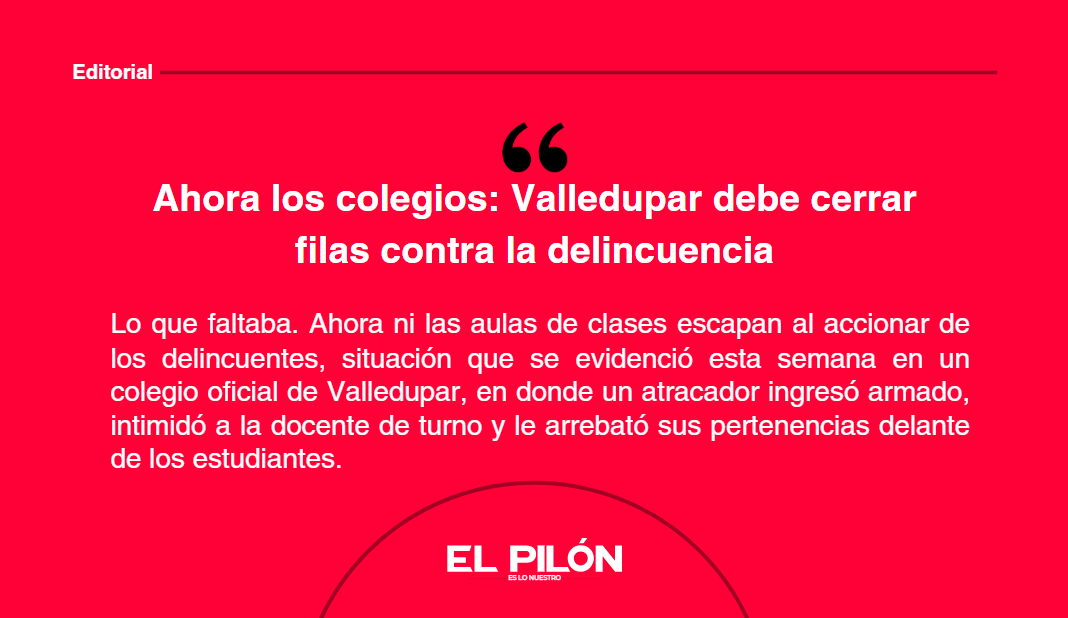 Ahora los colegios: Valledupar debe cerrar filas contra la delincuencia