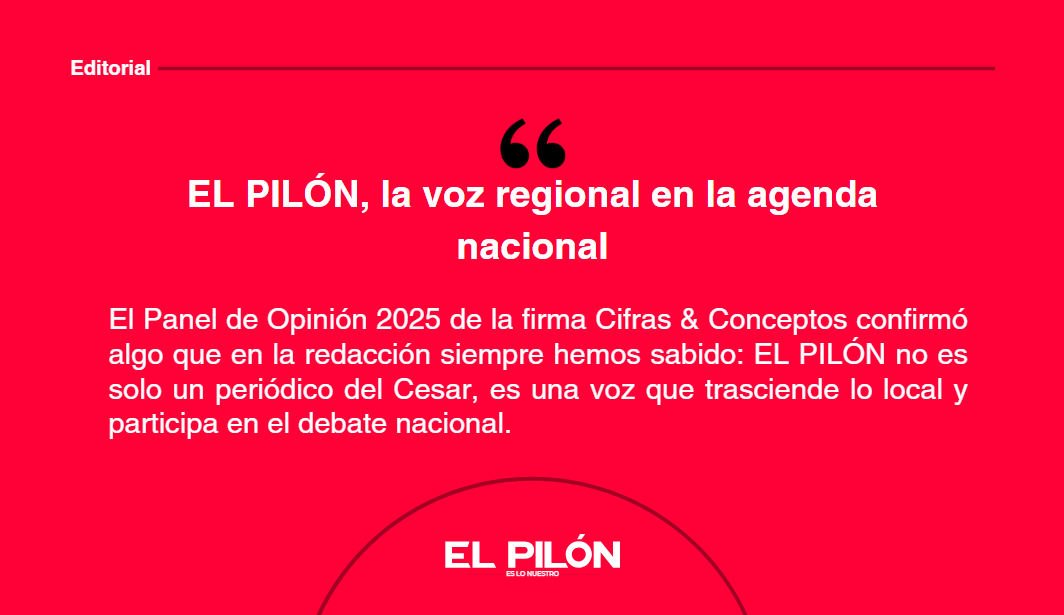EL PILÓN, la voz regional en la agenda nacional