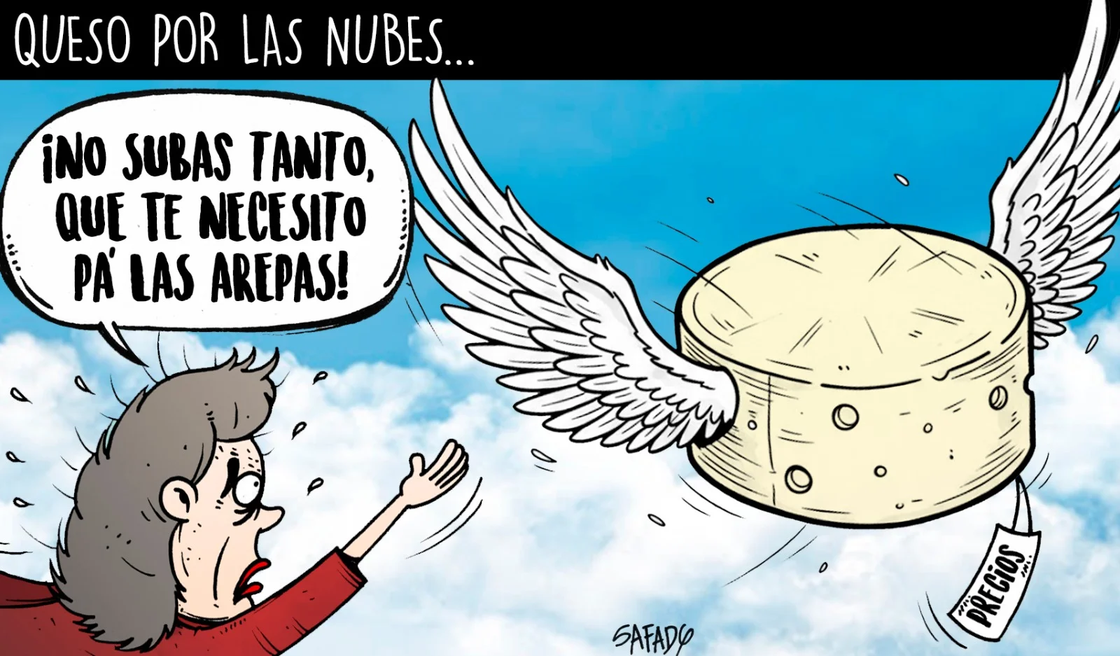 Queso por las nubes