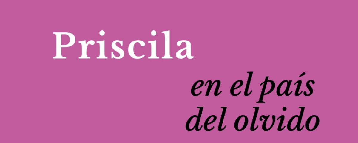 Portada libro 'Priscila en el país del olvido'.