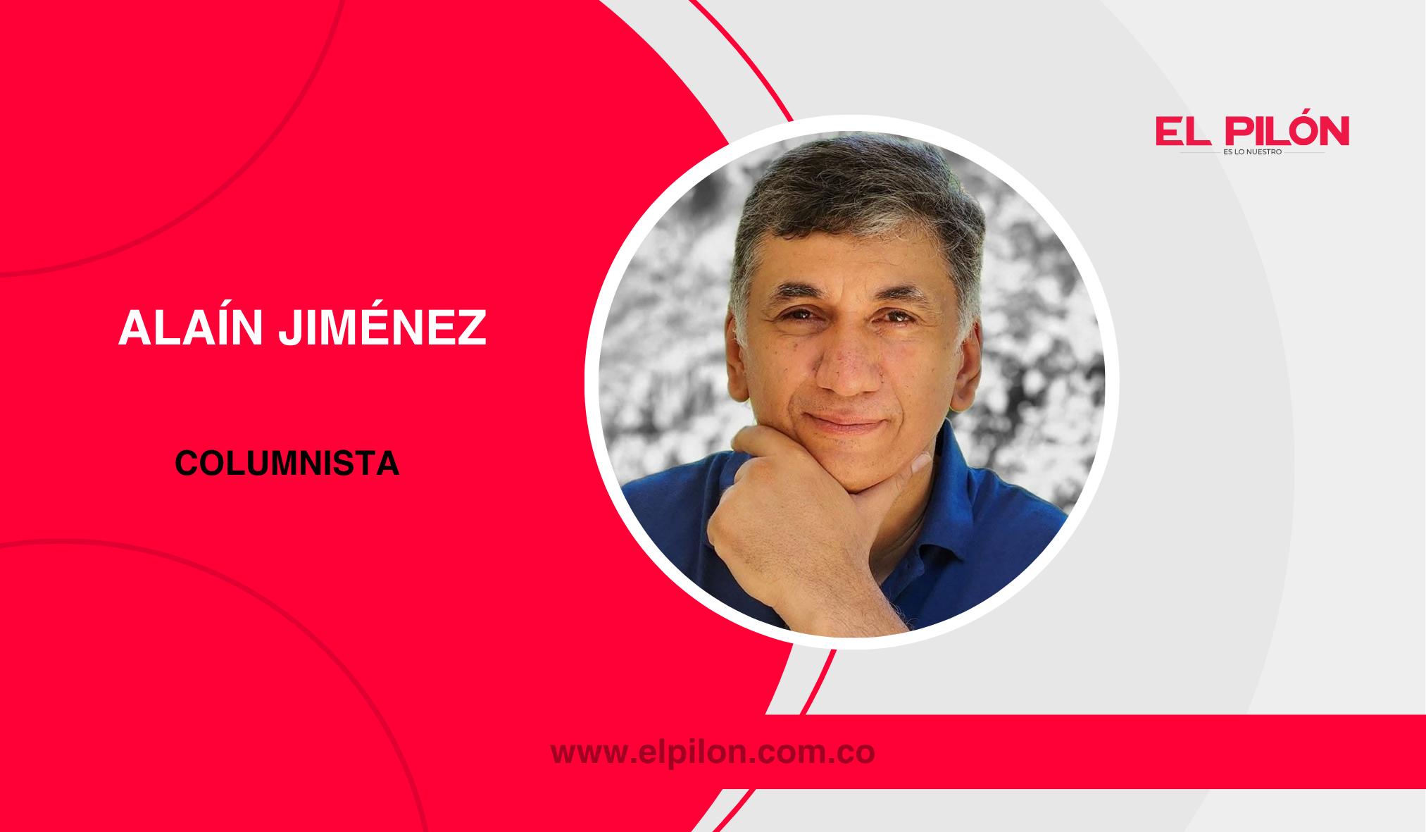 Alaín Jiménez, columnista de EL PILÓN.