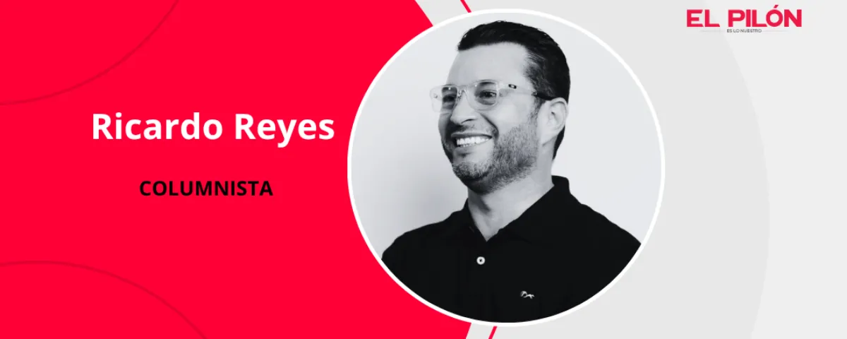 Ricardo Reyes - Columnista de EL PILÓN
