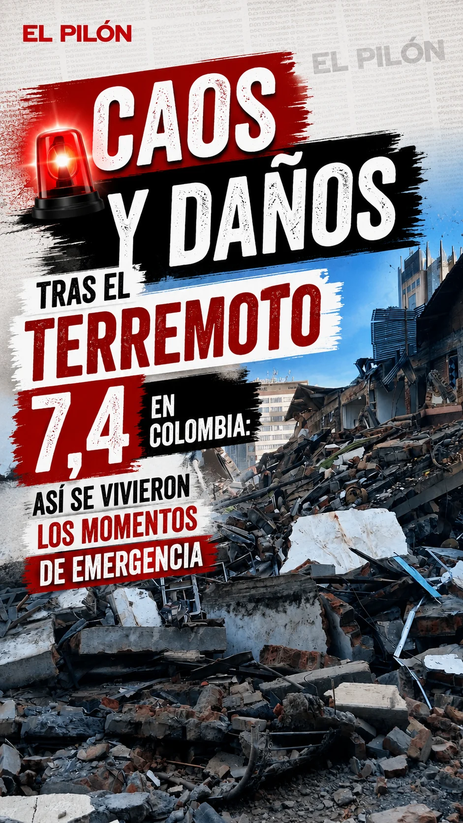 Caos y daños tras el terremoto 7,4 en Colombia: así se vivieron los momentos de emergencia