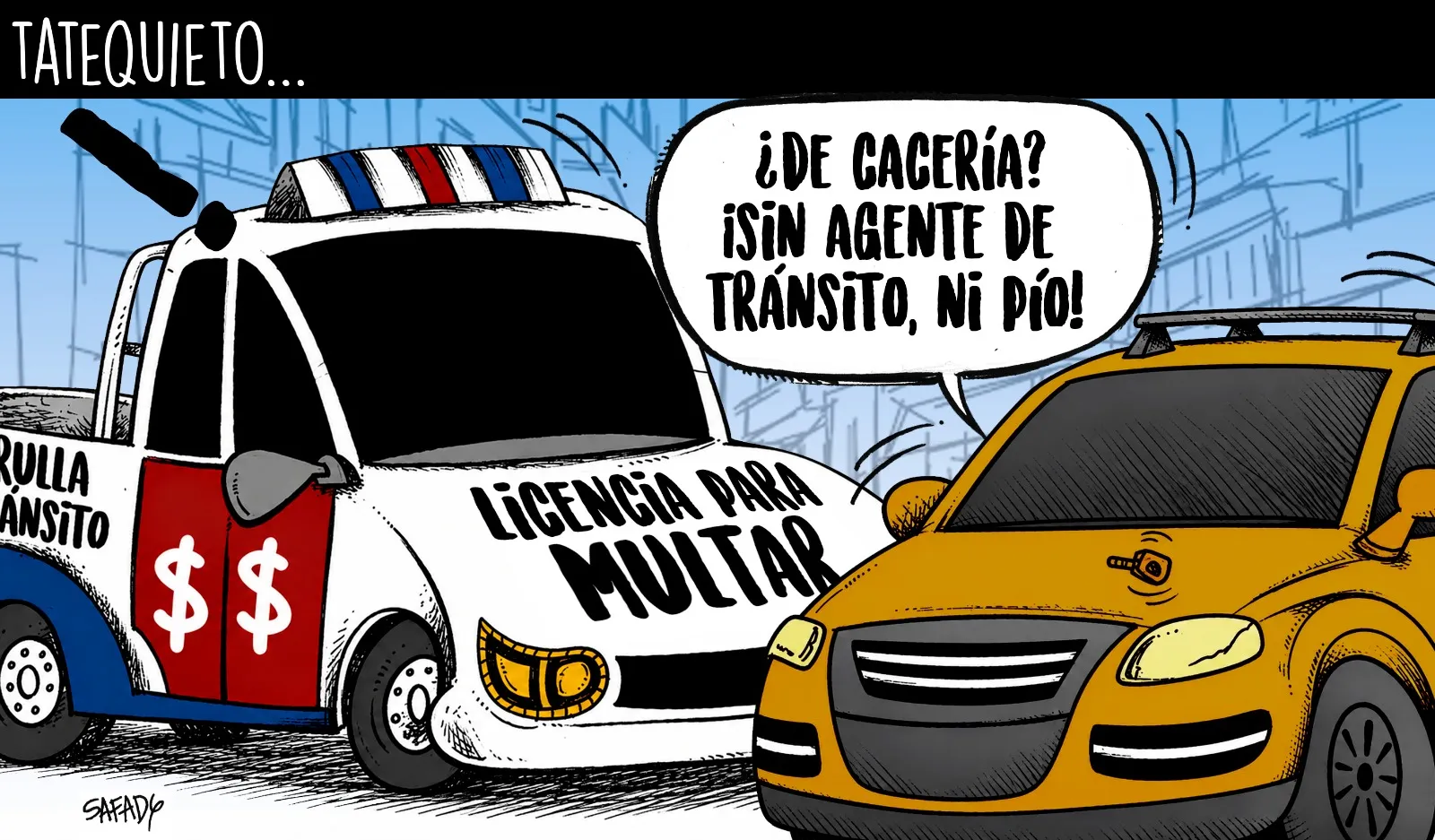Tatequieto…